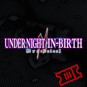 Under Night In-Birth II Sys:Celes